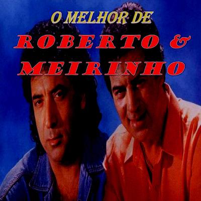 Roberto & Meirinho's cover