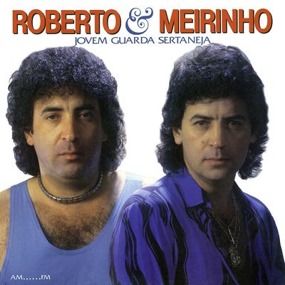 Uma Lágrima Na Garganta By Roberto & Meirinho's cover