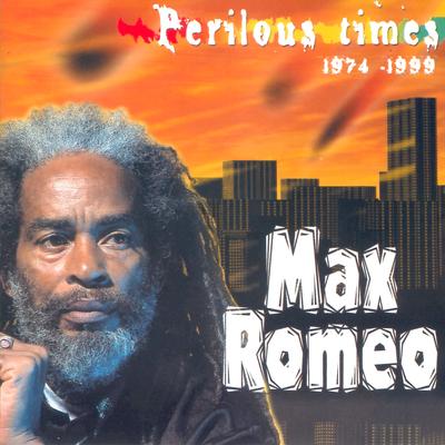 Wha Yu Ago till Jah She By Max Romeo's cover