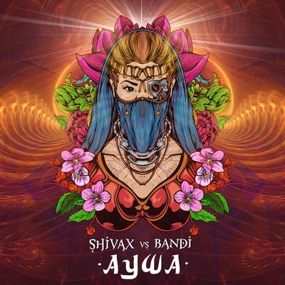 Aywa By Shivax's cover