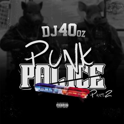 DJ 40oz's cover