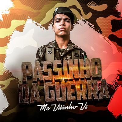 Passinho da Guerra By Mc Vitinho Vs's cover