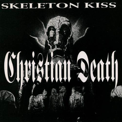 The Best Of Christian Death Featuring Rozz Williams Official