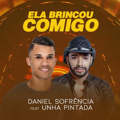 Ela Brincou Comigo (feat. Unha Pintada)'s cover