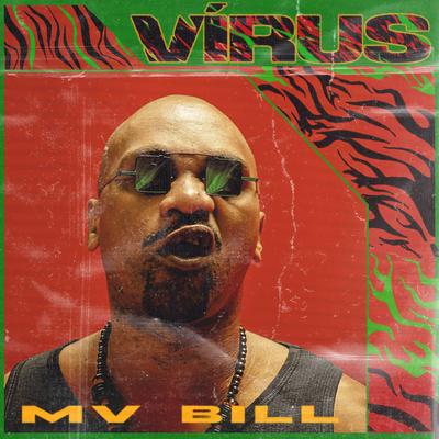 Vírus Remix By MV Bill's cover
