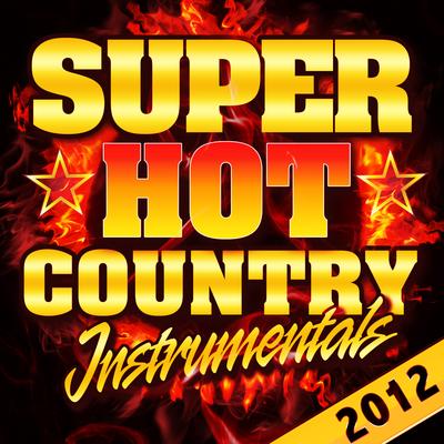 Super Hot Country Instrumentals 2012's cover