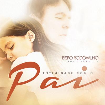 Pai Nosso By Bispo Rodovalho's cover
