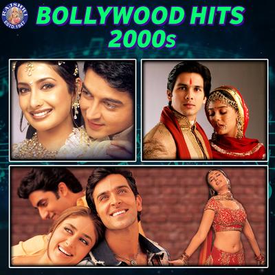 Bollywood Hits 2000S's cover