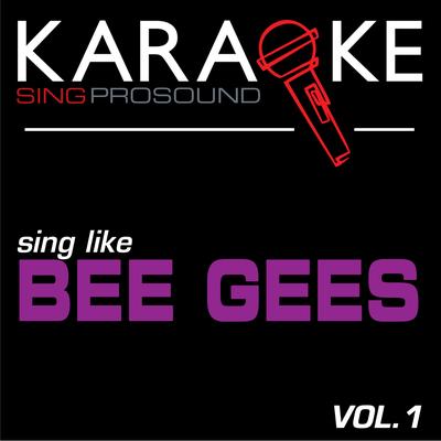 Karaoke in the Style of Bee Gees, Vol. 1's cover