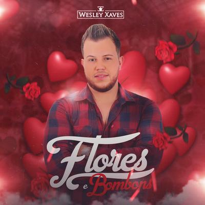 Flores e Bombons By Wesley Xaves's cover