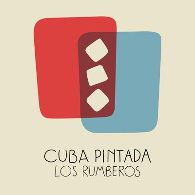 Rumba, Sudor y Lágrimas By Los Rumberos's cover