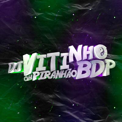 DJ VITINHO BDP's cover