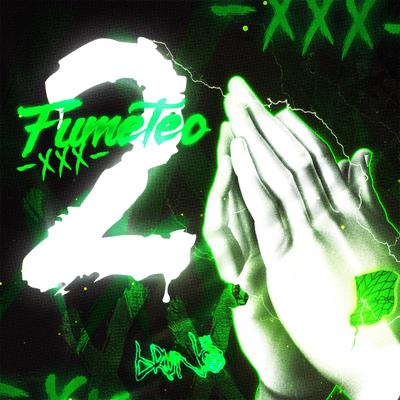Fumeteo Xxx 2 By BrianMix, Bruno Cabrera Dj's cover