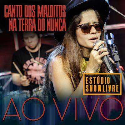 À Deriva (Ao Vivo) By Canto dos Malditos Na Terra do Nunca's cover