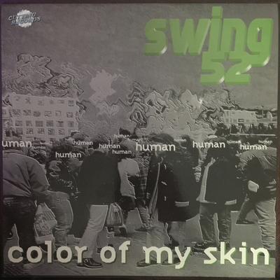 Color of My Skin (Swing Remix) By Swing 52, Arnold Jarvis's cover