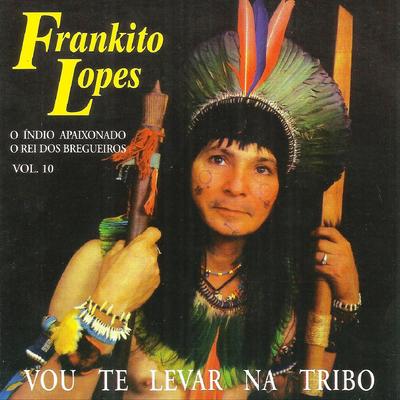 Vou Te Levar Na Tribo, Vol. 10's cover