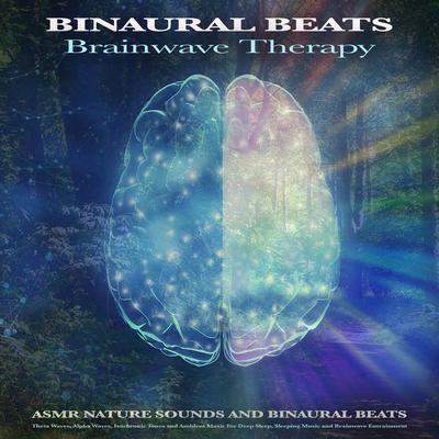 Calm Sleep Forest Music By Binaural Beats Sleep, Alpha Brain Waves, Brain Waves Therapy's cover