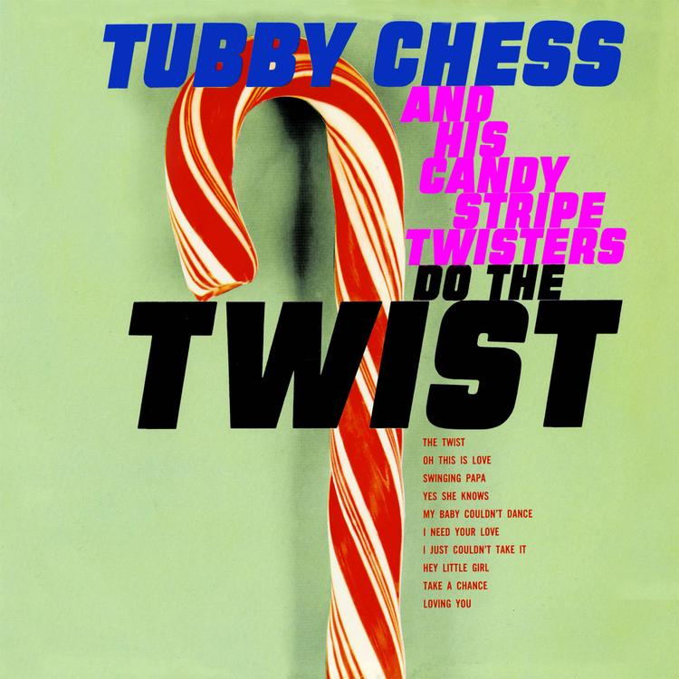 Tubby Chess & His Candy Stripe Twisters's avatar image