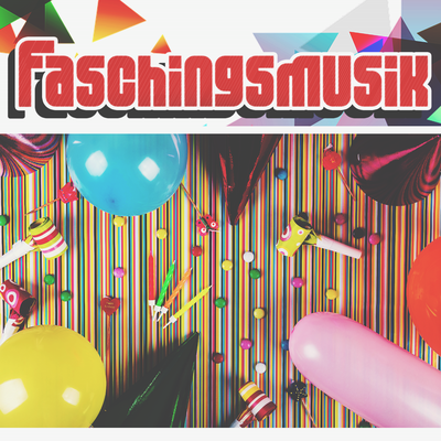 Faschingsmusik's cover
