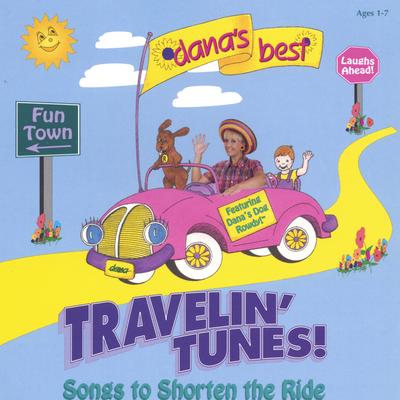 Dana's Best Travelin' Tunes!'s cover