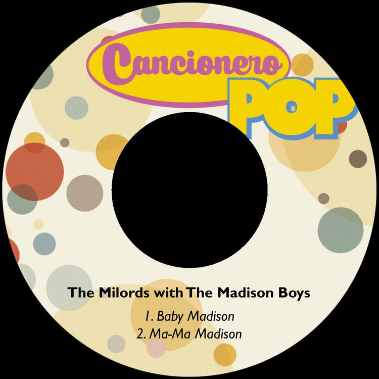 The Milords with The Madison Boys's avatar image