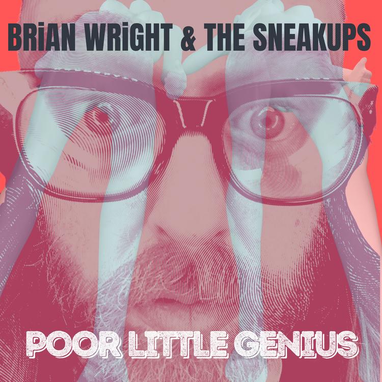 Brian Wright & The SneakUps's avatar image