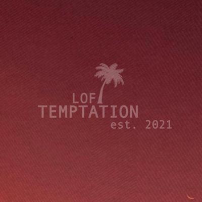 Lofi Temptation's cover