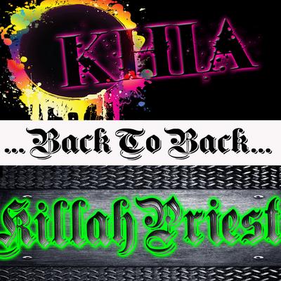 Back To Back: Khia & Killah Priest's cover
