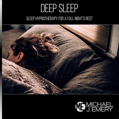 Deep Sleep: Sleep Hypnotherapy for a Full Night's Rest's cover