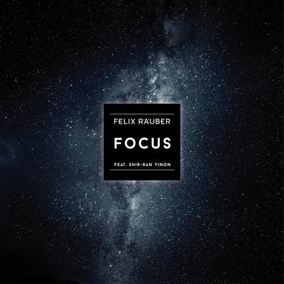 Focus By Felix Räuber, Shir-Ran Yinon's cover