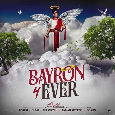 Bayron 4 Ever's cover