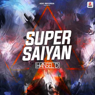 Super Saiyan By Hansel D's cover