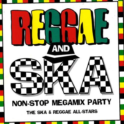 Reggae and Ska Non-Stop Megamix Party (The Ska & Reggae All-Stars)'s cover