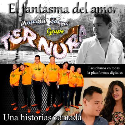 Grupo Ternura Dinastia Toxqui's cover