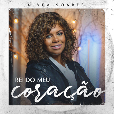 Rei do Meu Coração By Nívea Soares's cover