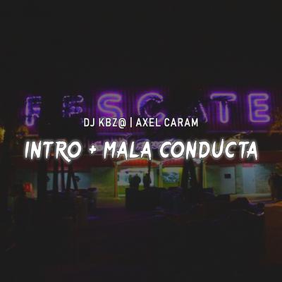 Intro / Mala Conducta's cover