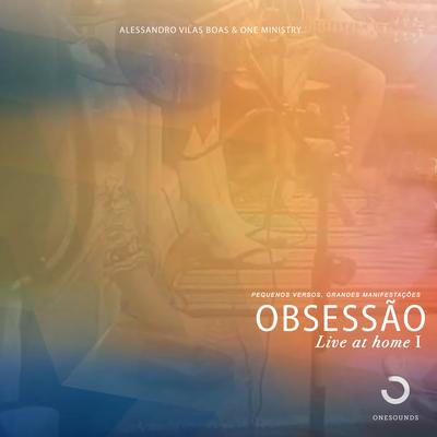 Obsessão: Live At Home I's cover