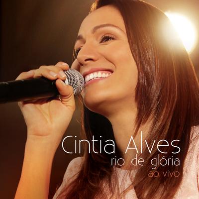 Rio de Glória (Ao Vivo) By Cintia Alves's cover