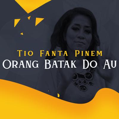 Orang Batak Do Au's cover