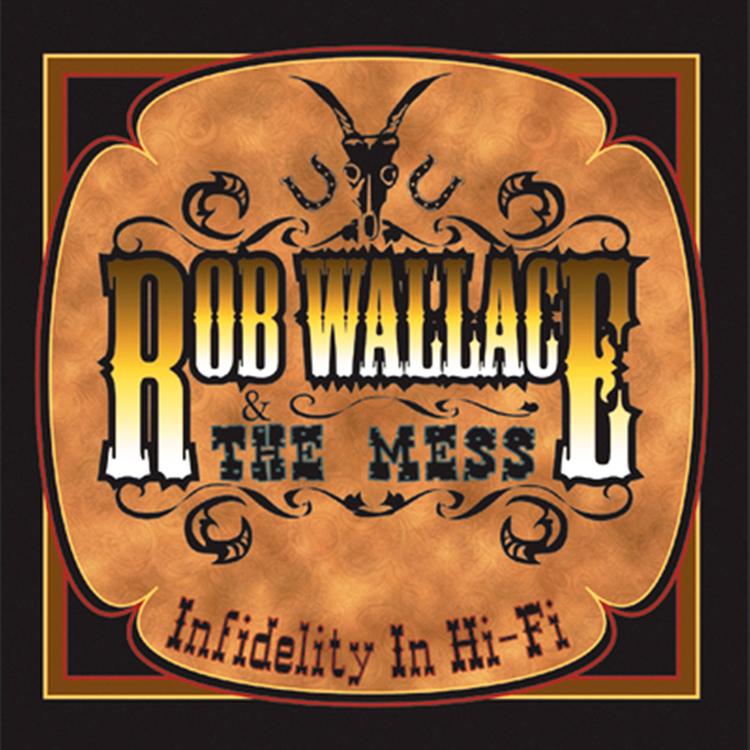 Rob Wallace & The Mess's avatar image