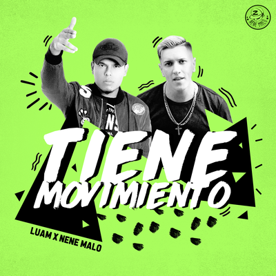 Tiene Movimiento By Luam, Nene Malo's cover