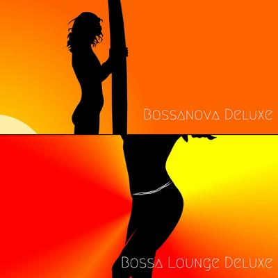 Bossa Lounge Deluxe's cover