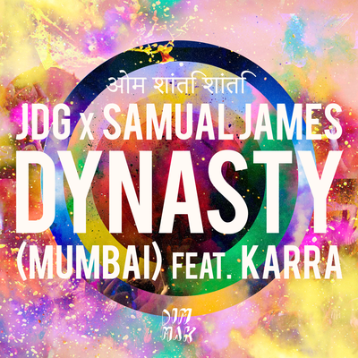 Dynasty (Mumbai) (feat. KARRA) By JDG, Karra, Samual James's cover