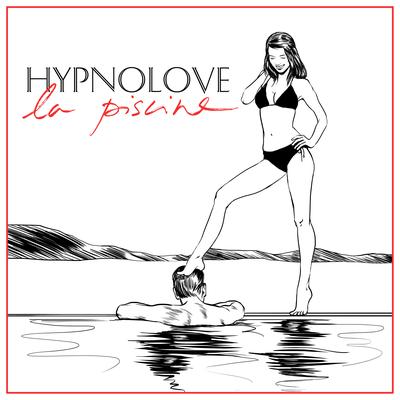 La piscine By Hypnolove's cover