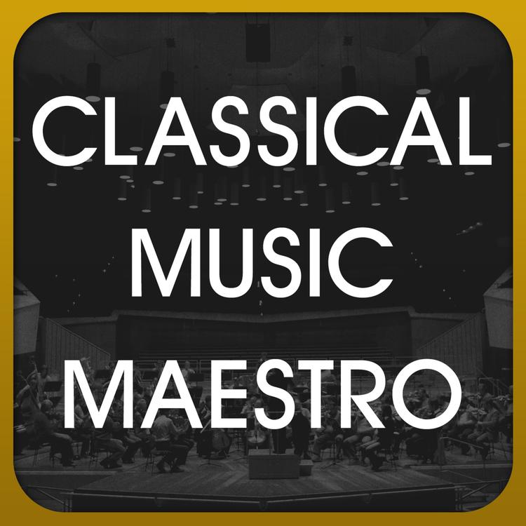 Classical Music Maestro's avatar image
