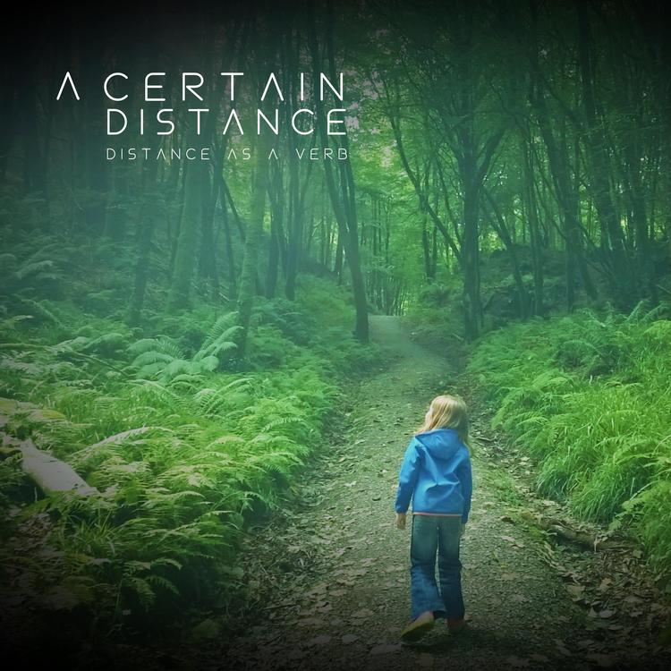 A Certain Distance's avatar image