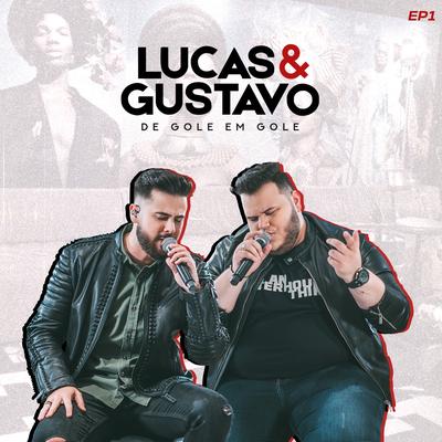 Amor da Minha Vida By Lucas e Gustavo's cover