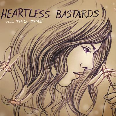 All This Time By Heartless Bastards's cover