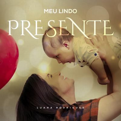 Meu Lindo Presente's cover
