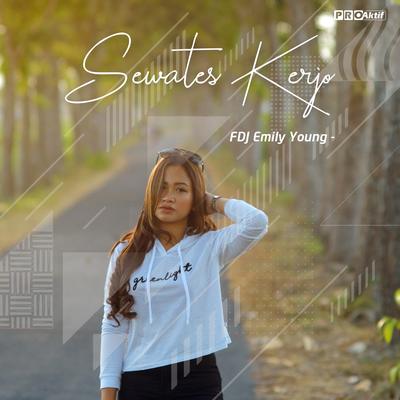Sewates Kerjo By Fdj Emily Young's cover